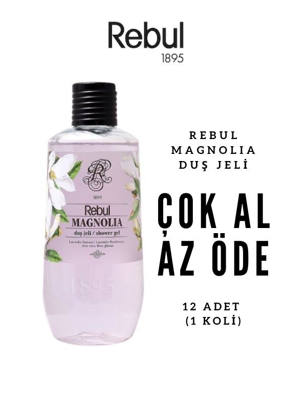 Rebul Magnolia Duş Jeli 500ml x12 | Çok Al Az Öde | Çiçeksi Ferahlık | Ekonomik Paket